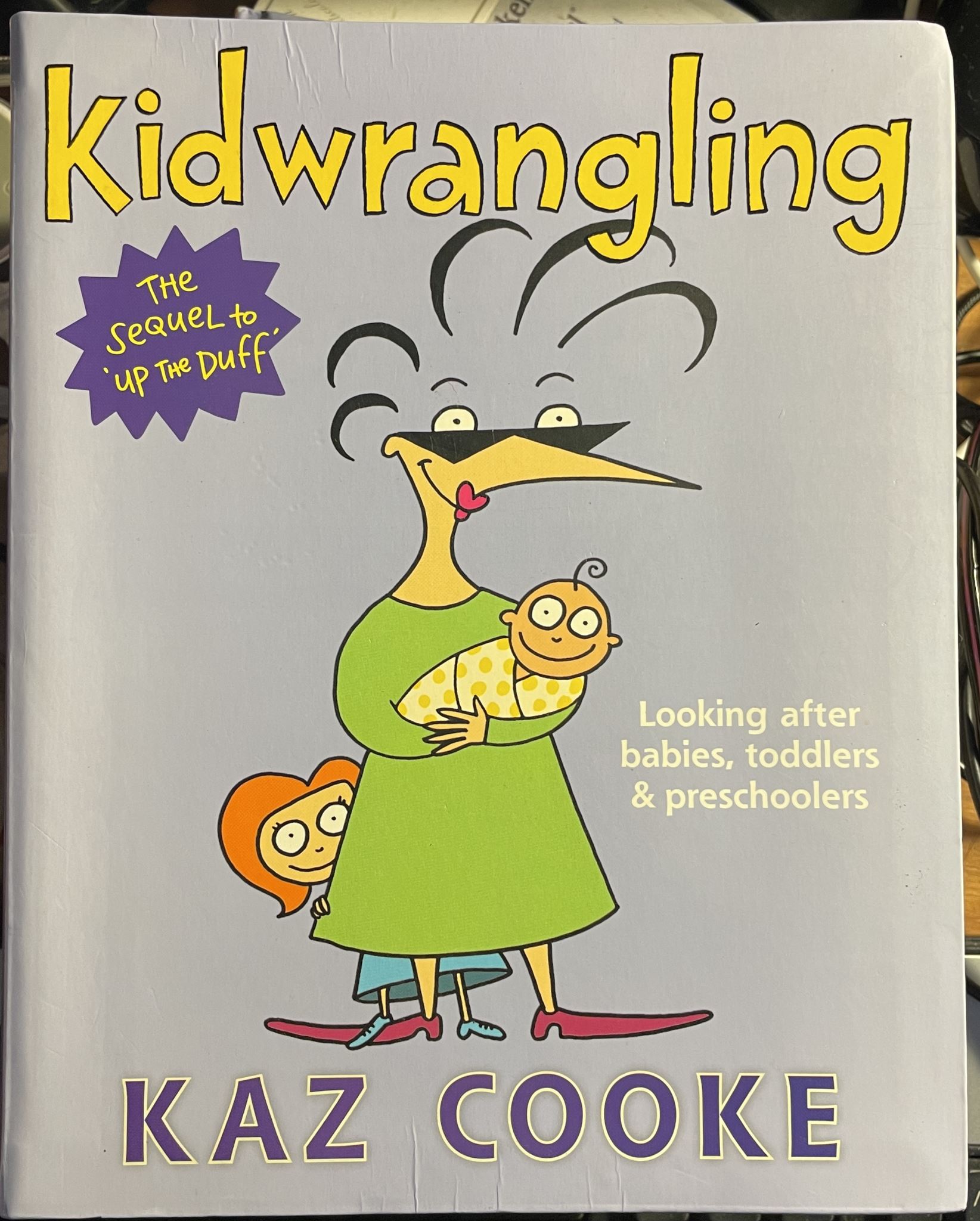 Kid Wrangling by Kaz Cooke Revised